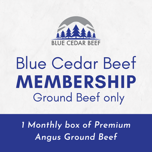 Blue Cedar Beef Membership: Ground Beef only