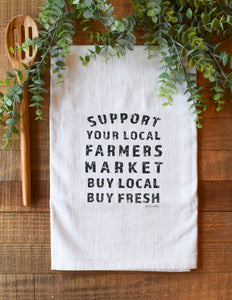 "Support Your Local Farmers" - Tea Towel